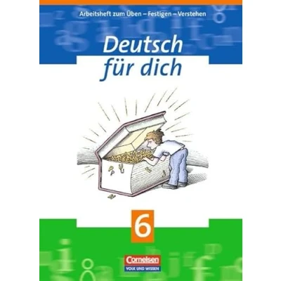 Abbildung von Deutsch für dich: 6. Schuljahr Arbeitsheft: Mit Lösungsbeileger: Arbeitsheft zum Üben, Festigen, Verstehen