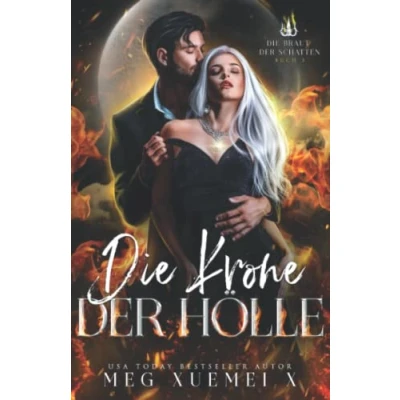 Abbildung von Die Krone DER Hölle (DIE BRAUT SCHATTEN, Band 3)