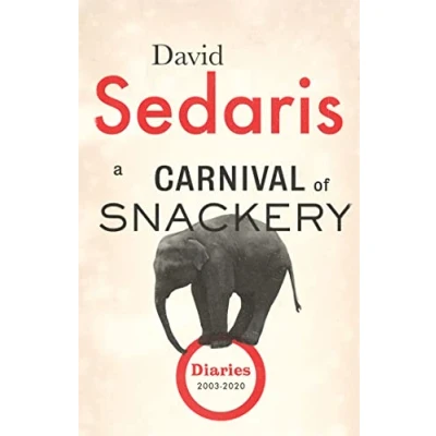 Abbildung von A Carnival of Snackery: Diaries: Volume Two (Diaries, 2)