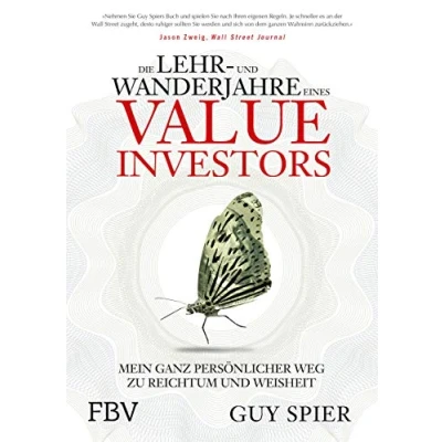 Abbildung von Die Lehr und Wanderjahre eines Value Investors: Mein ganz persönlicher Weg zu Reichtum Weisheit