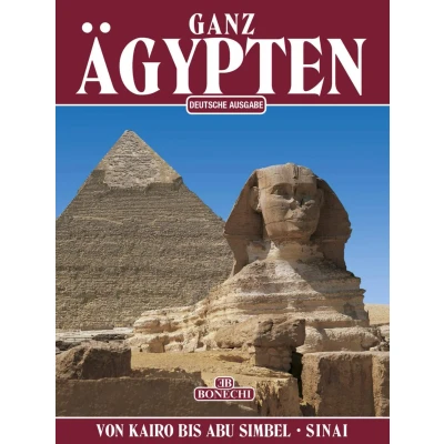 Abbildung von Ganz Ägypten. Von Kairo bis Abu Simbel und der Sinai (Classici per il turismo)