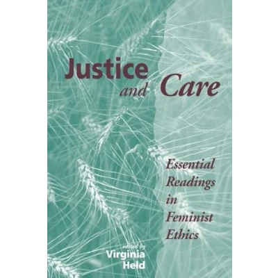 Abbildung von Justice And Care: Essential Readings In Feminist Ethics