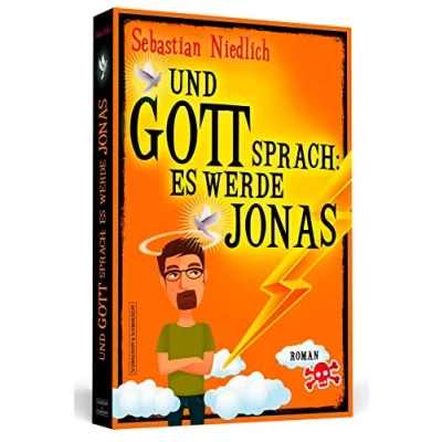 Abbildung von Und Gott sprach: Es werde Jonas: Roman
