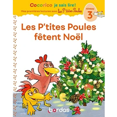 Abbildung von Cocorico Je sais lire ! premières lectures avec Les P&#039;tites Poules fêtent Noël niveau 3