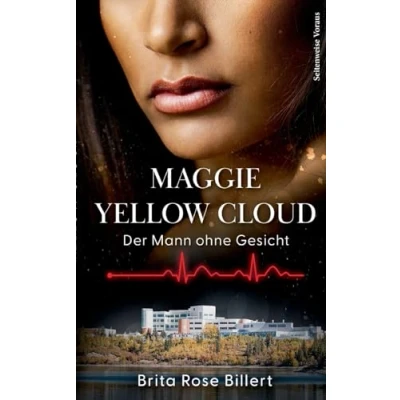 Abbildung von Maggie Yellow Cloud: Der Mann ohne Gesicht
