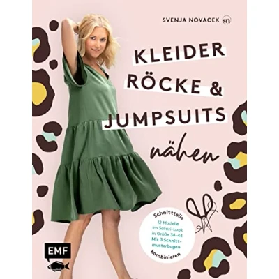 Abbildung von Kleider, Röcke und Jumpsuits nähen: Schnittteile kombinieren: 12 kurze lange Modelle im Safari Look in Größe 3444 Mit 3 Schnittmusterbogen