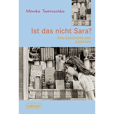 Abbildung von Ist das nicht Sara?: Eine Geschichte zum Judentum
