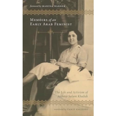 Abbildung von Memoirs of an Early Arab Feminist: The Life and Activism Anbara Salam Khalidi