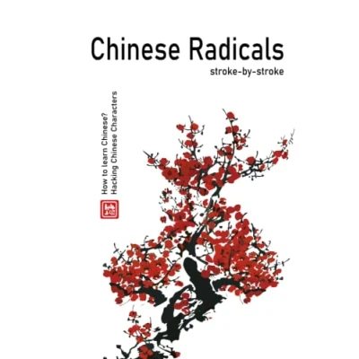 Abbildung von Chinese Radicals Stroke by Stroke: Guided Workbook How to Write Order