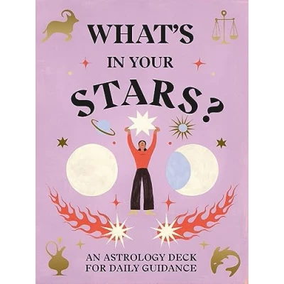 Abbildung von What&#039;s in Your Stars?: An Astrology Deck for Daily Guidance