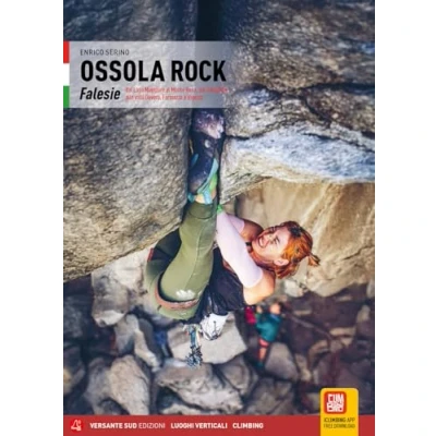 Abbildung von Ossola Rock. Falesie dal Lago Maggiore al Sempione, Monte Rosa alle Valli Devero, Formazza e Vigezzo (Luoghi verticali)