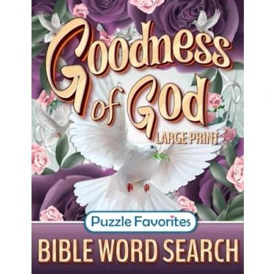 Abbildung von Bible Word Search Large Print: Goodness of God Inspiring Puzzle Book Featuring Encouraging Verses Faith, Hope, Praise, and Truth! (Bible Series)