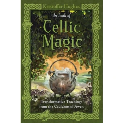 Abbildung von the Book of Celtic Magic: Transformative Teachings from Cauldron Awen