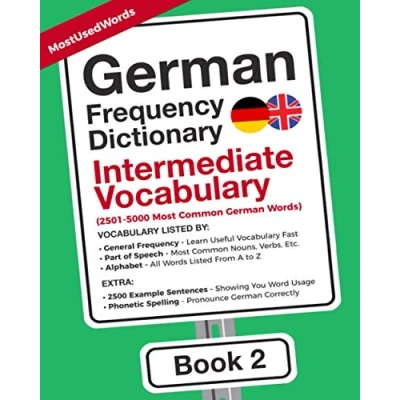 Abbildung von German Frequency Dictionary Intermediate Vocabulary: 2501 5000 Most Common Words (Learn with the Dictionaries, Band 2)