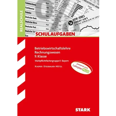 Abbildung von STARK Schulaufgaben Realschule BwR 9. Klasse Bayern