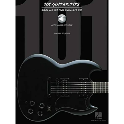 Abbildung von 101 Guitar Tips: Stuff All the Pros Know and Use [With CD]