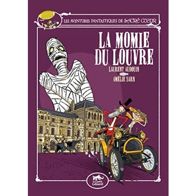Abbildung von Les aventures fantastiques de Sacré Coeur : La momie du Louvre