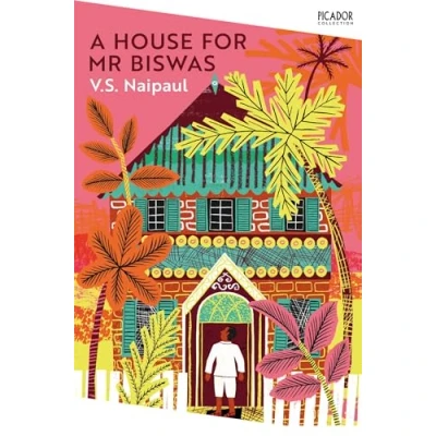 Abbildung von A House for Mr Biswas: V.S. Naipaul (Picador Collection)