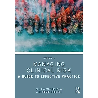 Abbildung von Managing Clinical Risk: A Guide to Effective Practice