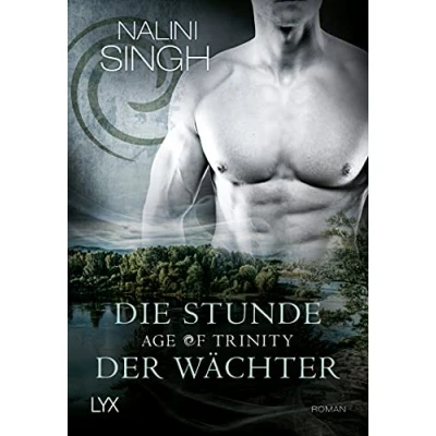 Abbildung von Age of Trinity Die Stunde der Wächter (Psy Changeling, Band 20)