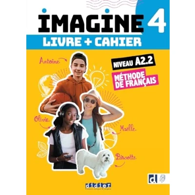 Abbildung von Imagine 4 Niv. A2.2 3 unités Livre + cahier didierfle.app