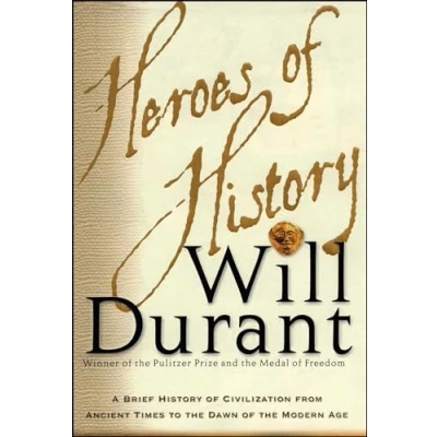 Abbildung von Heroes of History: A Brief History Civilization from Ancient Times to the Dawn Modern Age