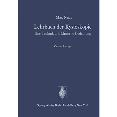 Abbildung von Lehrbuch der Kystoskopie: Ihre Technik und klinische Bedeutung