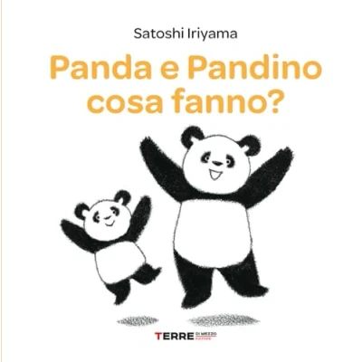 Abbildung von Panda e Pandino cosa fanno? Ediz. a colori (Acchiappastorie)
