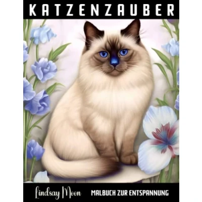 Abbildung von Katzenzauber Malbuch zur Entspannung: 40 meditative Malvorlagen für Katzenliebhaber Ausmalbuch entspannte Stunden Entdecke die heilsame ... Auszeit (Malbücher von Lindsay Moon)