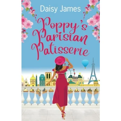 Abbildung von Poppy’s Parisian Pâtisserie: A perfect summer read (The Blossomwood Bay Series, Band 6)