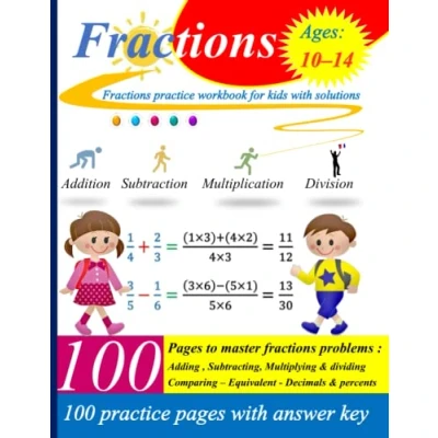 Abbildung von Fractions Workbook: Adding, Subtracting, Multiplying and Dividing Comparing &amp; Equivalent decimals percents: 100 practice pages with answer key