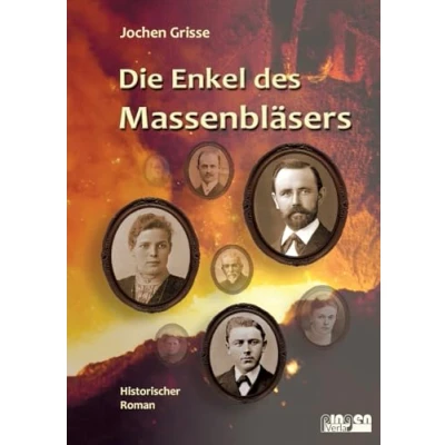 Abbildung von Die Enkel des Massenbläsers: Band 3 der Massenbläser Trilogie (Die Massenbläaser Trilogie)