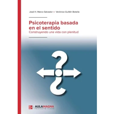 Abbildung von Psicoterapia basada en el sentido: Construyendo una vida con plenitud