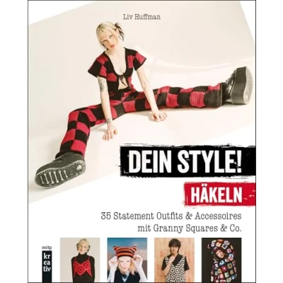 Abbildung von Dein Style! Häkeln: 35 Statement Outfits &amp; Accessoires mit Granny Squares Co. (mitp Kreativ)