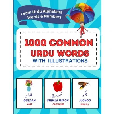 Abbildung von 1000 Common Urdu Words with Illustration. Bilingual English Learner Book. Learn Alphabets Numbers. (Urdu Letter and Word Series, Band 4)