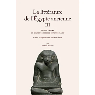 Abbildung von La Litterature De L&#039;egypte Ancienne: Moyen Empire Et Deuxieme Periode Intermediaire