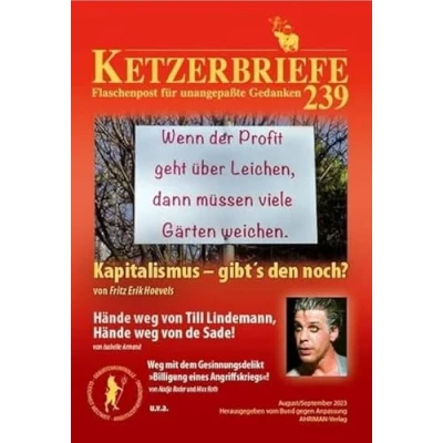 Abbildung von Kapitalismus gibt&#039;s den noch?: Ketzerbriefe 239 Flaschenpost für unangepaßte Gedanken (Ketzerbriefe: unangepasste Gedanken. Sonderhefte)