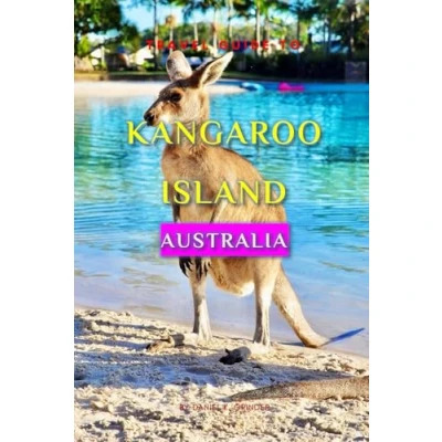 Abbildung von Kangaroo Island Travel Guide 2024: Plan the Perfect Trip With Ease!