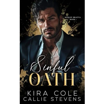Abbildung von Sinful Oath: An Arranged Marriage Russian Mafia Romance (Koslov Bratva, Band 1)