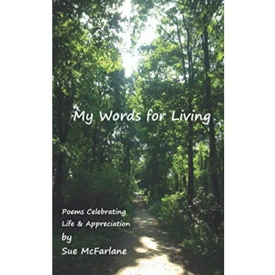 Abbildung von My Words for Living: Poems Celebrating Life &amp; Appreciation