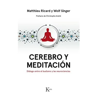 Abbildung von Cerebro Y Meditación: Diálogo Entre El Budismo Las Neurociencias (Ensayo)