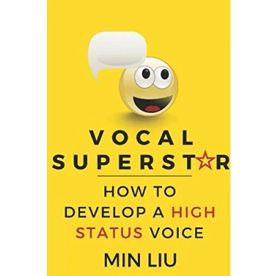 Abbildung von Vocal Superstar: How to Develop a High Status Voice