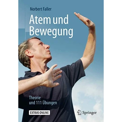Abbildung von Atem und Bewegung: Theorie 111 Übungen
