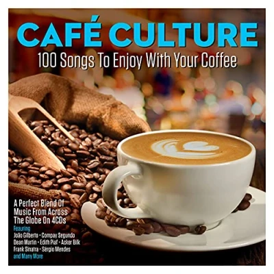 Abbildung von Cafe Culture 100 Songs to Enjoy With Your Coffee