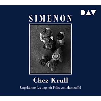 Abbildung von Chez Krull: Ungekürzte Lesung mit Felix von Manteuffel (5 CDs) (Georges Simenon)