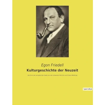 Abbildung von Kulturgeschichte der Neuzeit: die Krisis europäischen Seele von schwarzen Pest bis zum Ersten Weltkrieg