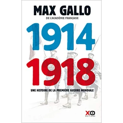 Abbildung von 1914 1918 Edition intégrale: Une histoire de la Première Guerre mondiale