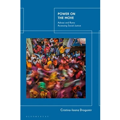 Abbildung von Power on the Move: Adivasi and Roma Accessing Social Justice