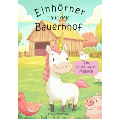 Abbildung von Einhörner auf dem Bauernhof: Ein zauberhaftes Malbuch