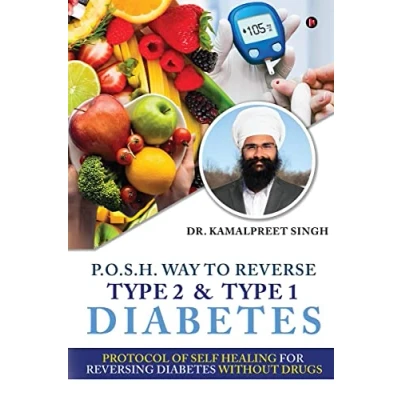 Abbildung von P.O.S.H. Way to Reverse Type 2 and 1 Diabetes